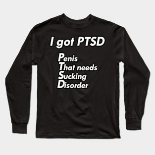 PTSD meme Long Sleeve T-Shirt